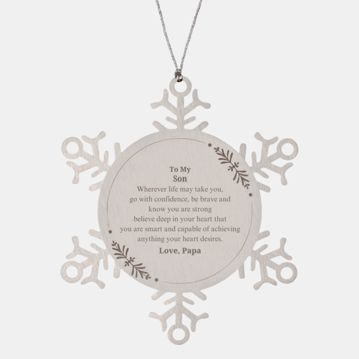 Adorno de copo de nieve para hijo: regalo de Navidad grabado para hijo de papá: cita inspiradora: decoración navideña perfecta para que mi hijo recuerde: confianza y amor por él