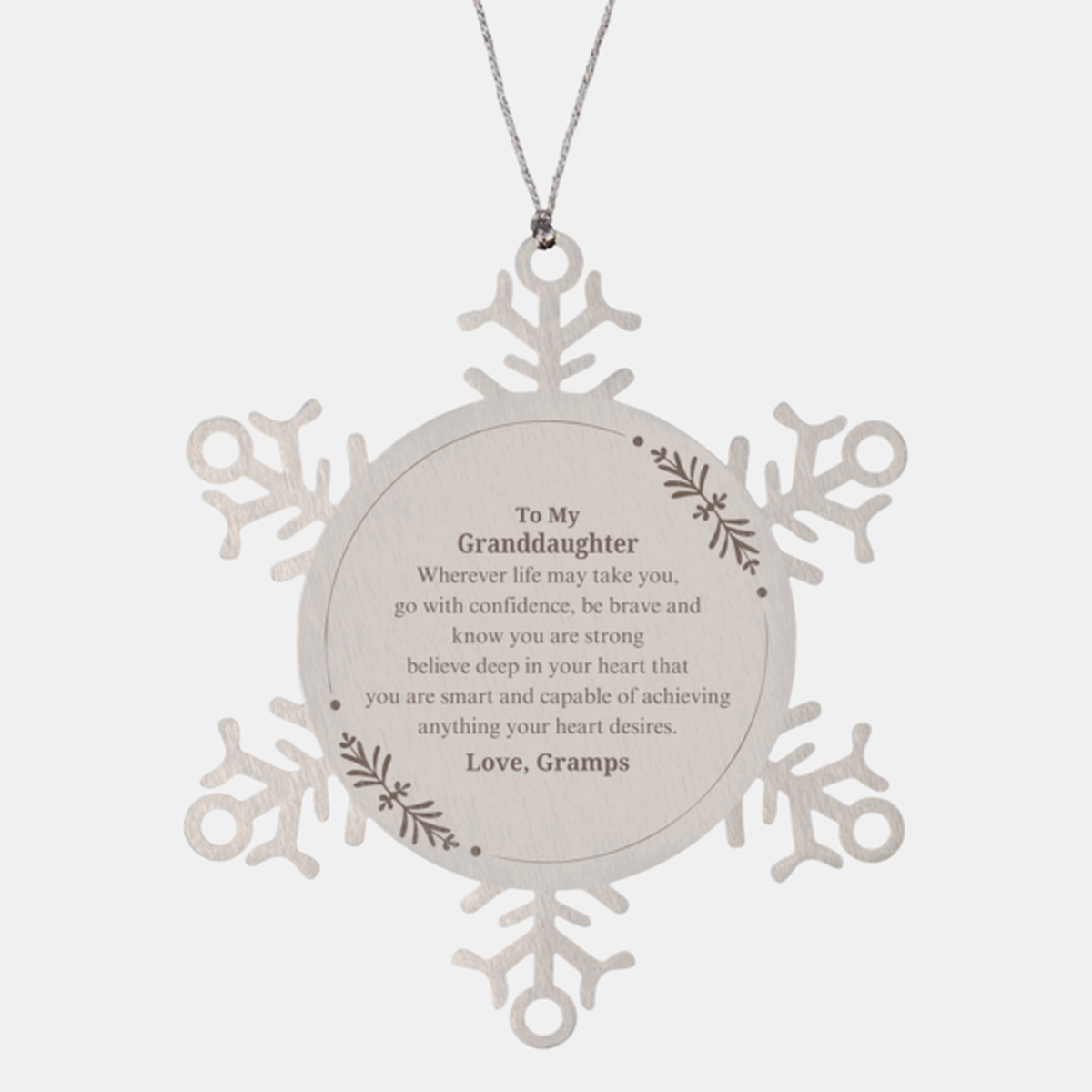 Snowflake Ornament Granddaughter Gift Engraved with Inspirational Quote for Christmas, Birthday, and Graduation - Show Your Love and Confidence with this Unique Keepsake