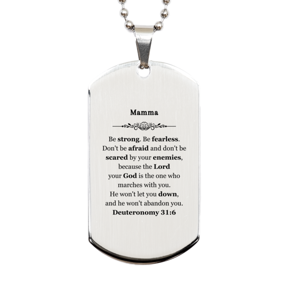 engraved silver dog tag mamma be strong fearless inspirational gift for mothers day birthday christmas graduation deuteronomy 31 6 scripture encouragement