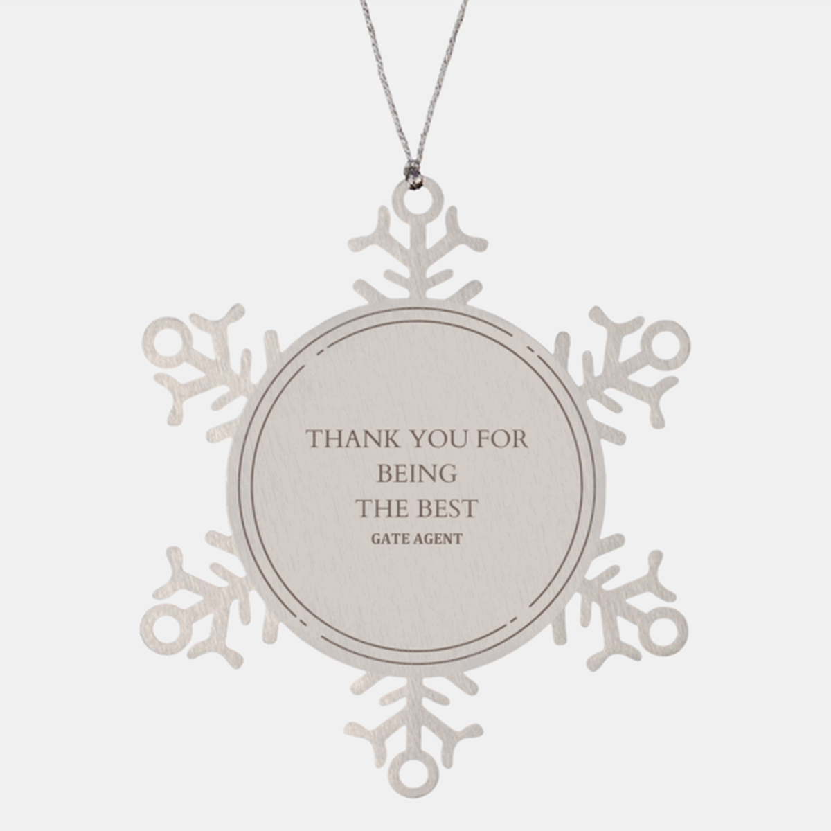 Unique Snowflake Ornament Gate Agent Thank You for Being the Best - Christmas Engraved Gift Appreciation Winter Home Decor Souvenir Accessory