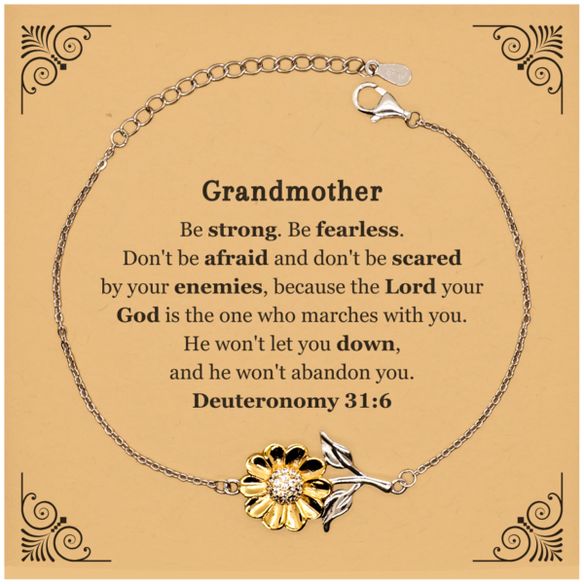 Grandmother Sunflower Bracelet - Engraved Inspirational Quote Jewelry for Grandma, Birthday, Christmas, Mothers Day, Easter, Deuteronomy 31:6