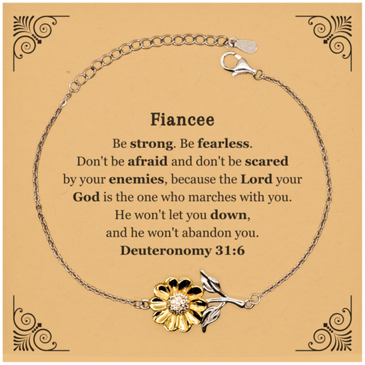 Sunflower Bracelet Fiancee - Engraved Inspirational Deuteronomy 31:6 Gift for Her on Birthday, Christmas, Graduation - Be Strong, Fearless, Confident in Faith, Hope, Love