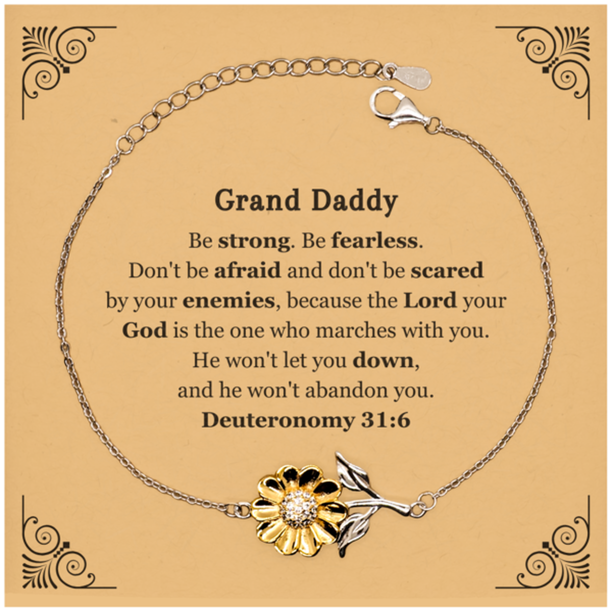 Grand Daddy Engraved Sunflower Bracelet - Be strong and fearless, perfect gift for Veterans Day, Christmas, Birthday, Hope and Inspirational Jewelry