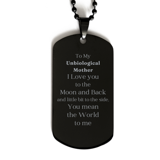 Unbiological Mother Black Dog Tag - Engraved Love for Mothers Day Gift, Meaningful Birthday Present, Inspirational Quote Jewelry for Her