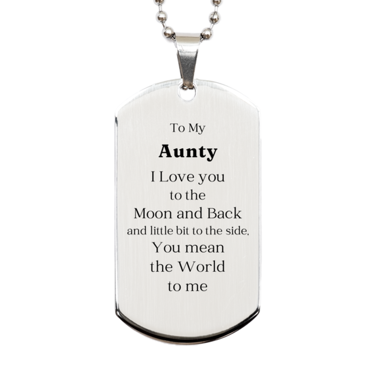 to my aunty i love you to the moon and back engraved silver dog tag for aunty birthday gift unique keepsake for aunty express your love to aunty