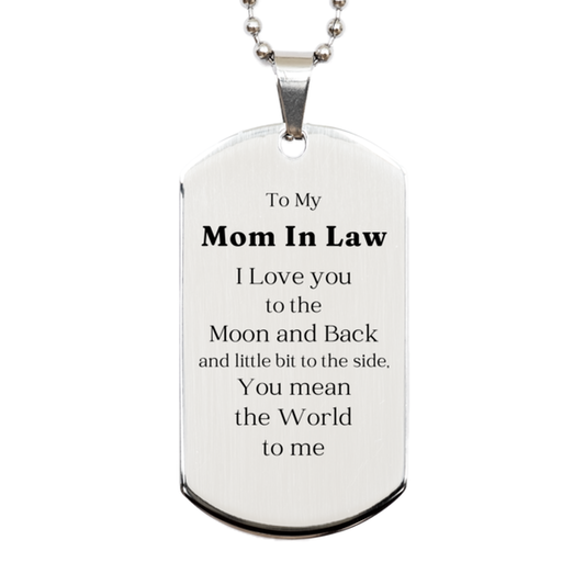 Silver Dog Tag Mom In Law I love you to the moon and back, perfect gift for Birthday, Christmas, and Graduation