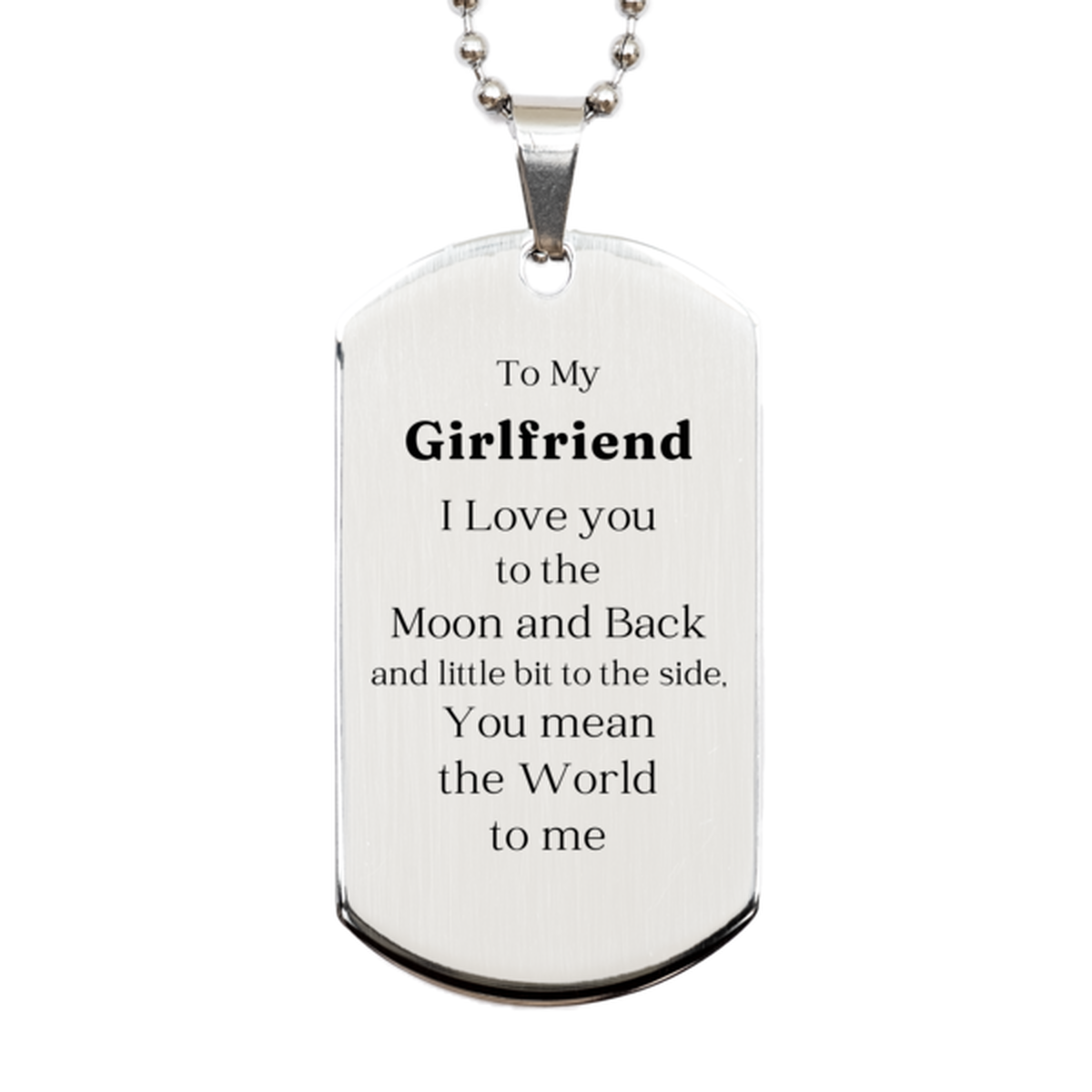 Girlfriend Engraved Silver Dog Tag, I love you to the moon and back, Christmas Birthday Gift for Her, Unique Jewelry to Express Love and Appreciation, Girlfriend Womens Necklace