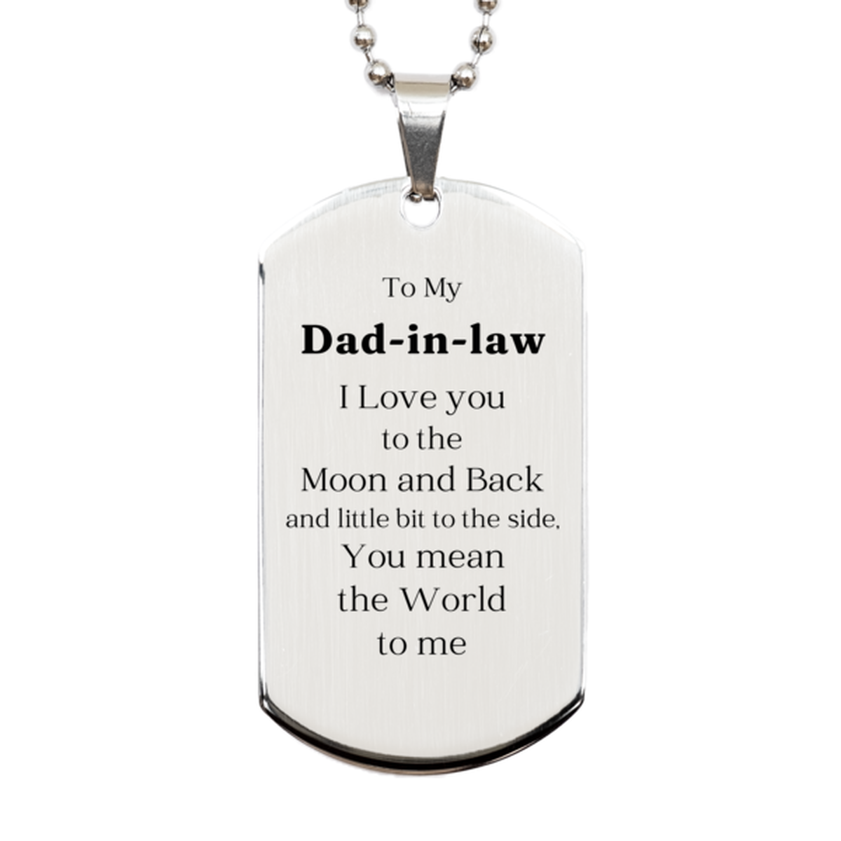 to my dad in law i love you engraved silver dog tag for christmas