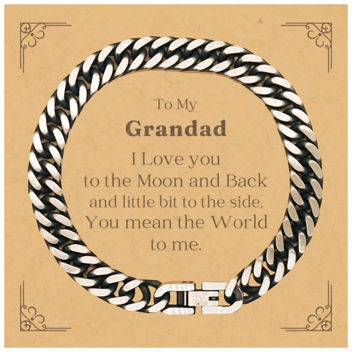 Grandad Cuban Link Chain Bracelet - To My Beloved Grandad, You Mean the World to Me - Engraved Gift for Birthday, Christmas, and Holidays - Unique and Inspirational Jewelry for Grandad From Grandson or Granddaughter