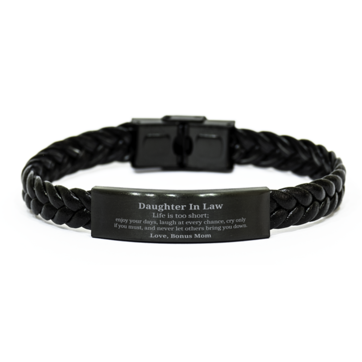 Daughter In Law Braided Leather Bracelet Life is too short, Enjoy Every Moment, Love, Bonus Mom, Christmas Gift