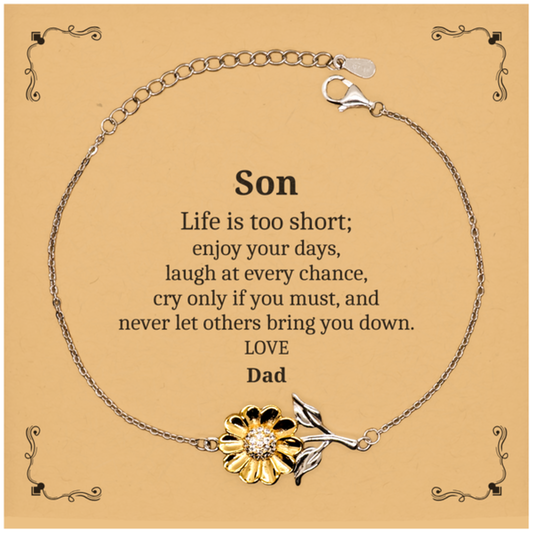 Son Sunflower Bracelet - Life is too short, enjoy your days, Dads Love, Christmas Gift, Inspirational Jewelry for Him