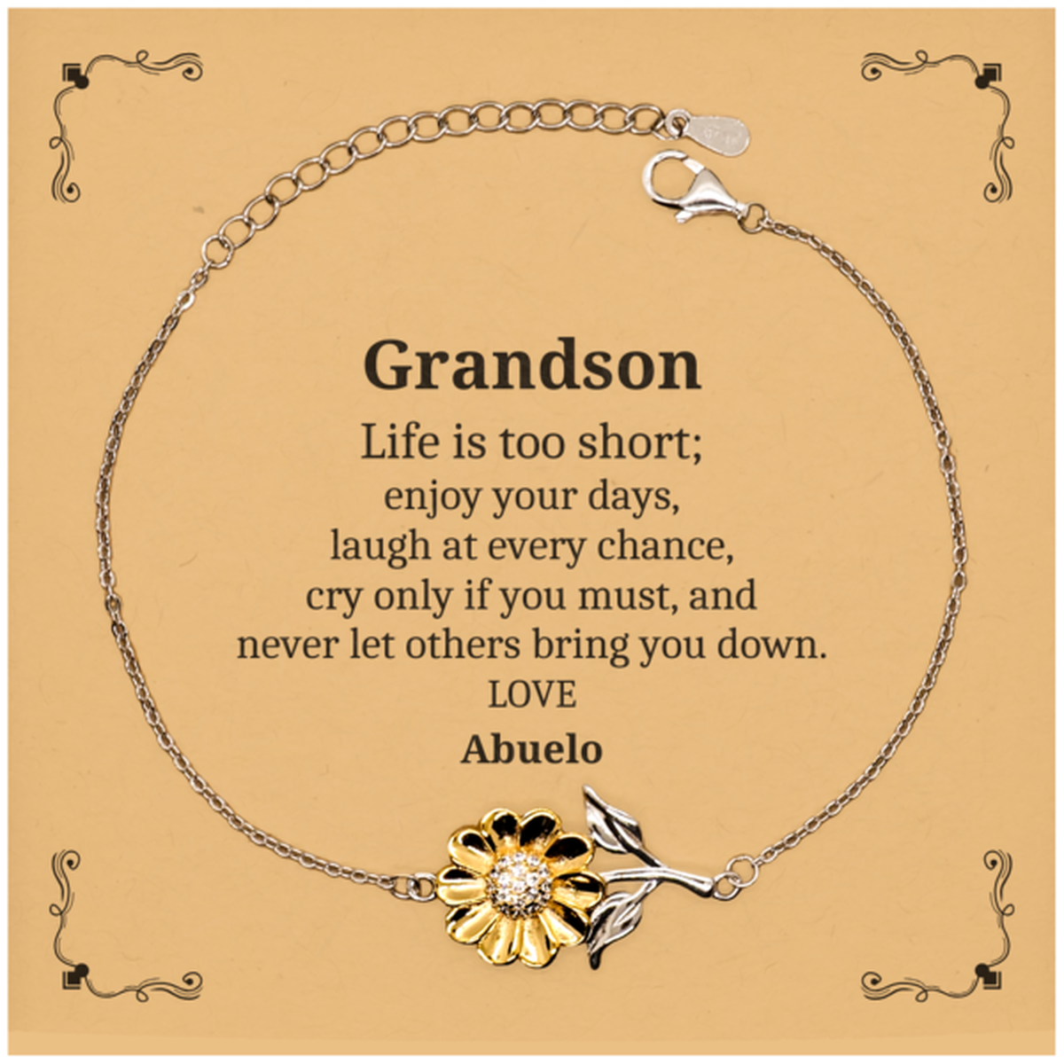 Grandson Sunflower Bracelet Life is too short, enjoy every moment, love, Abuelo - Inspirational Gift for Grandson, Graduation, Birthday, Veterans Day, Christmas, Unique Engraved Jewelry for Men, Grandson Bracelet In Stainless Steel - Perfect Gift for Hi