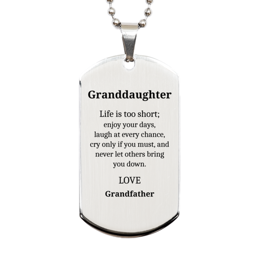 granddaughter engraved silver dog tag life is too short love from grandfather confidence inspirational gift for birthday or graduation