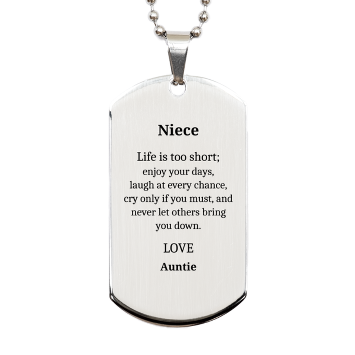 Engraved Silver Dog Tag Niece | Aunties Inspirational Message Birthday Gift for Her with Love and Hope