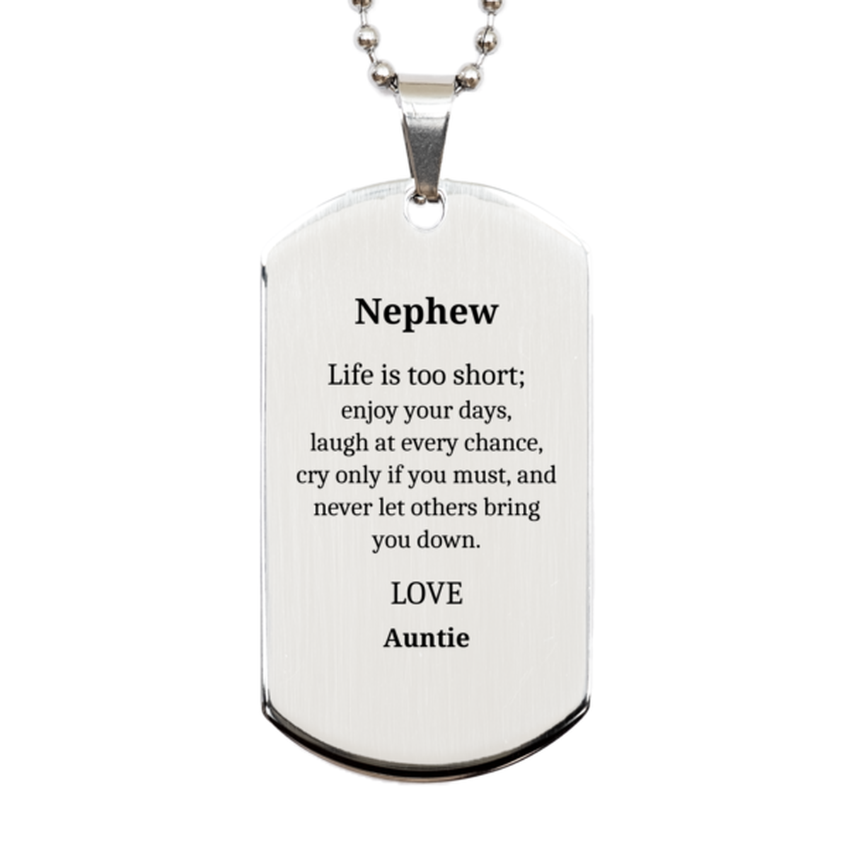 nephew engraved silver dog tag enjoy life laugh love inspirational gift for birthday graduation holidays