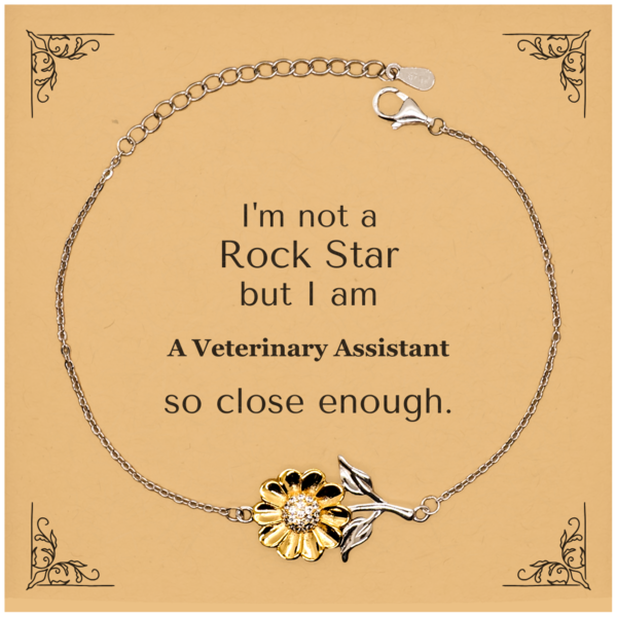 Veterinary Assistant Sunflower Bracelet Im not a rockstar, but close - Inspirational Gift for Animal Lovers on Birthdays, Christmas, and Graduation - Engraved Bracelet for Confidence and Hope in Veterinary Assistant Role