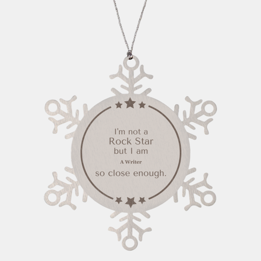 Writer Snowflake Ornament - Im not a rockstar, but close enough. Perfect literary gift for Christmas and Holidays