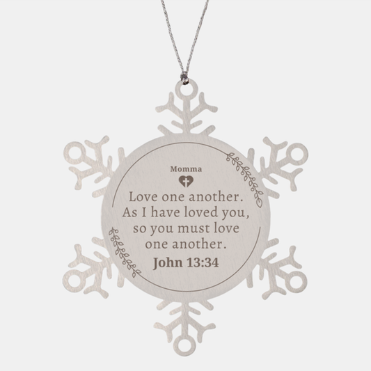 Snowflake Ornament Momma Love one another John 13:34 Engraved Christmas Gift for Mom Inspirational Religious Keepsake for Mothers Day and Holidays