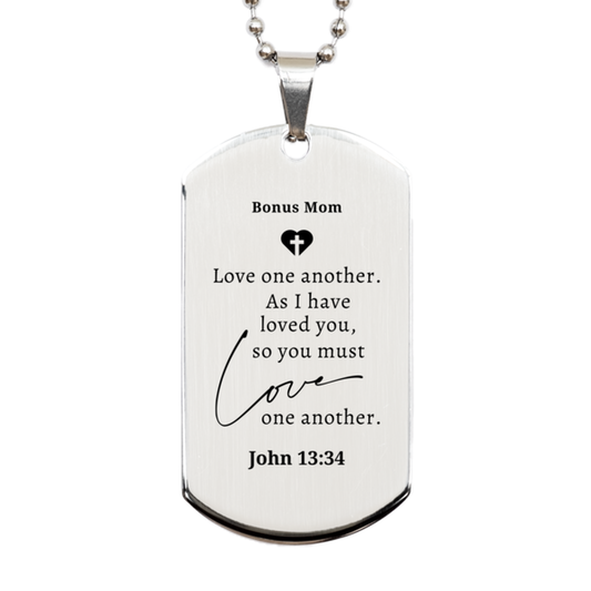 Bonus Mom Dog Tag Love one another Inspirational Engraved Silver Pendant for Mothers Day, Birthday, Christmas Gift