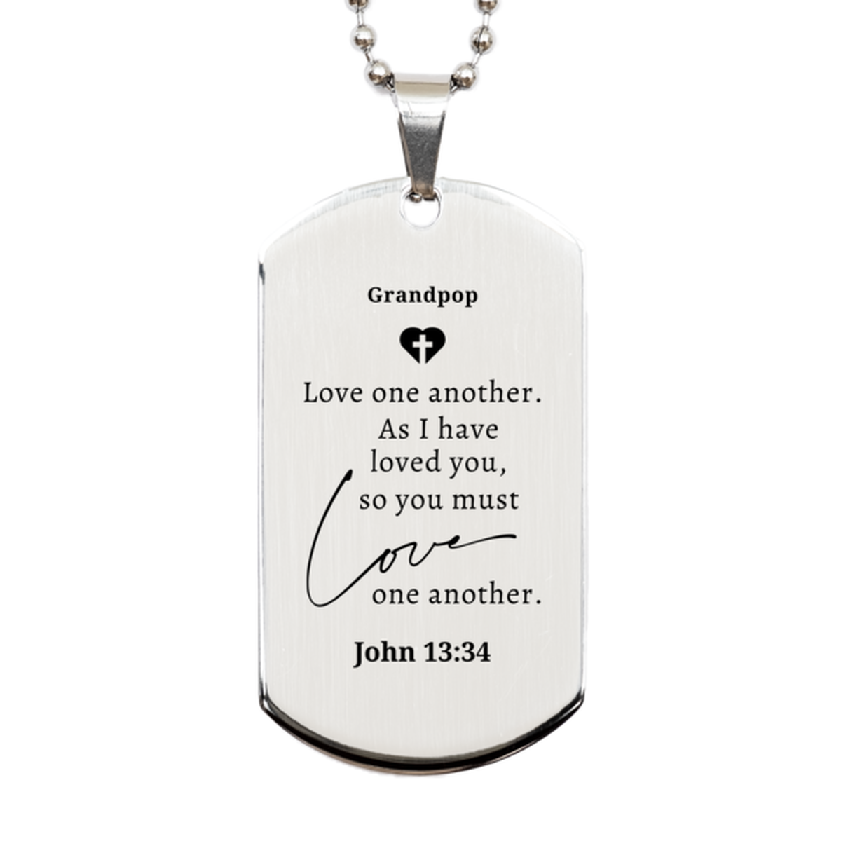 silver dog tag grandpop love one another engraved inspirational gift for veterans day christmas birthday