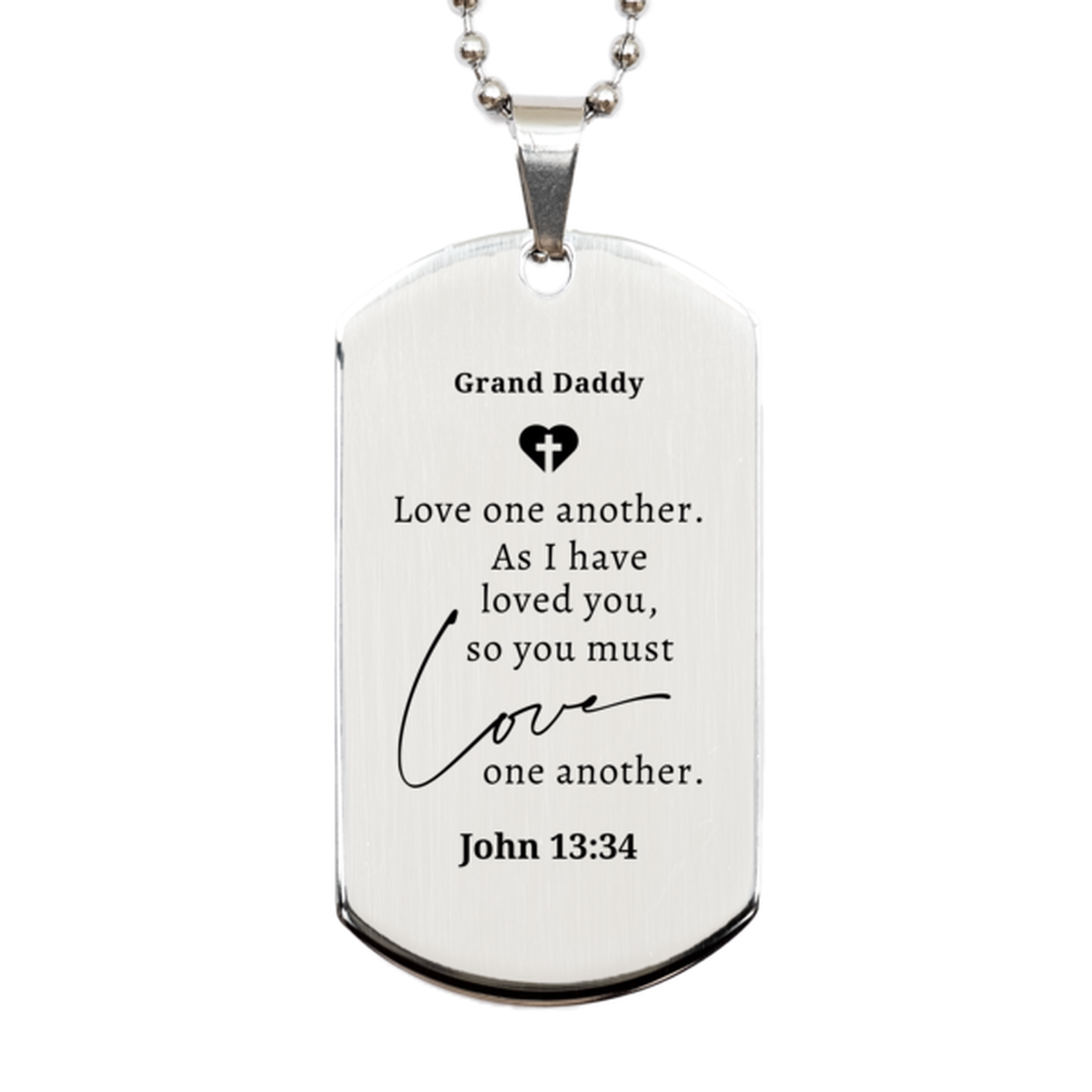 grand daddy silver dog tag love one another engraved gift for him veterans day graduation inspirational jewelry