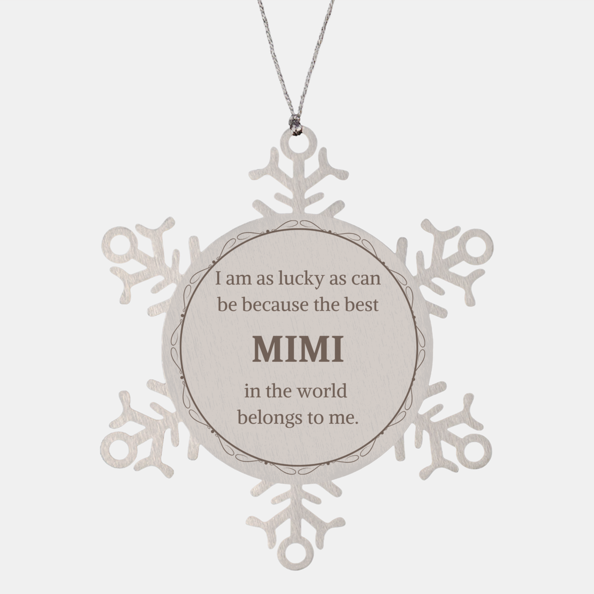 Unique Engraved Snowflake Ornament for Mimi - The Best Mimi in the World Belongs to Me - Christmas Gift for Mimi