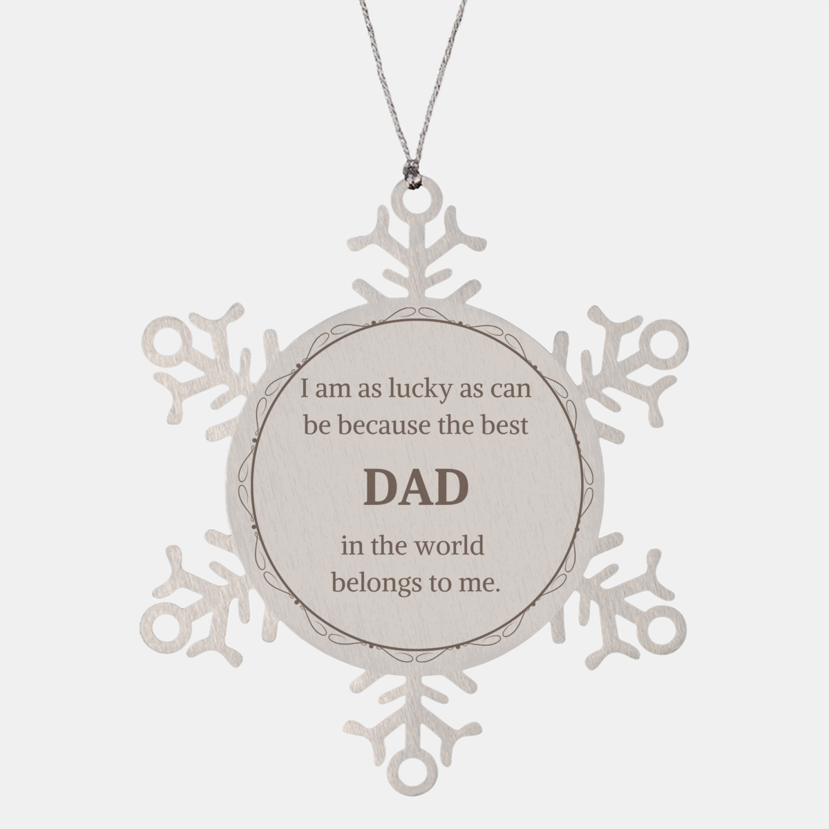 Unique Dad Snowflake Ornament - Engraved Holiday Gift for the Best Dad in the World