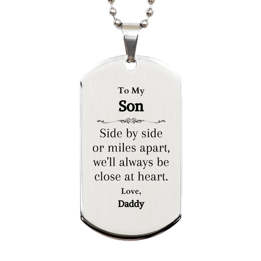 engraved silver dog tag for son close at heart daddys love gift for him on birthday or graduation unique personalized keepsake for son meaningful veterans day or christmas present