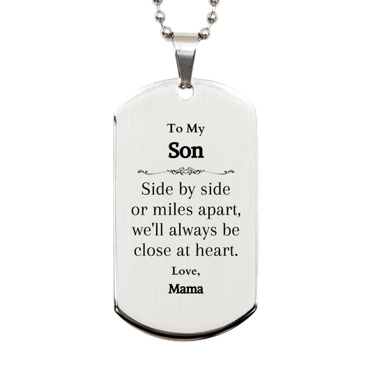 to my son engraved dog tag for son inspirational gift from mama for christmas graduation birthday silver tag keepsake to always keep close at heart