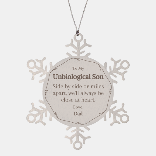 Unbiological Son Snowflake Ornament - Side by side love, Dad Christmas Gift for Unbiological Son, from Dad, Thoughtful Keepsake, Memorial Holiday Ornament, Cherished Son, Perfect Gift