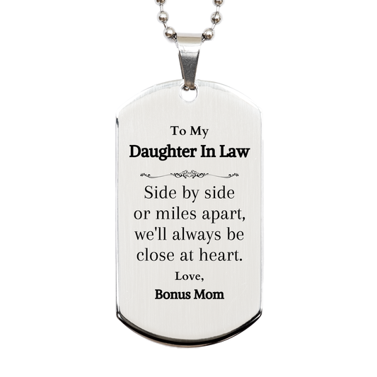 Engraved Silver Dog Tag - Daughter In Law Gift - Always Close at Heart - Bonus Mom Love - Meaningful Christmas Birthday Graduation Present for Daughter in Law Wedding - Unique Sentimental Jewelry