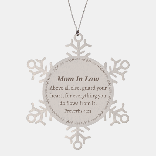 Snowflake Ornament Mom In Law - Engraved Inspirational Christmas Gift for Mother-In-Law. Guard Your Heart, Proverbs 4:23