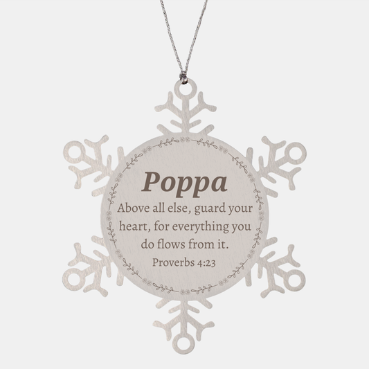 Snowflake Ornament Poppa Inspirational Quote Christmas Gift Guard Your Heart