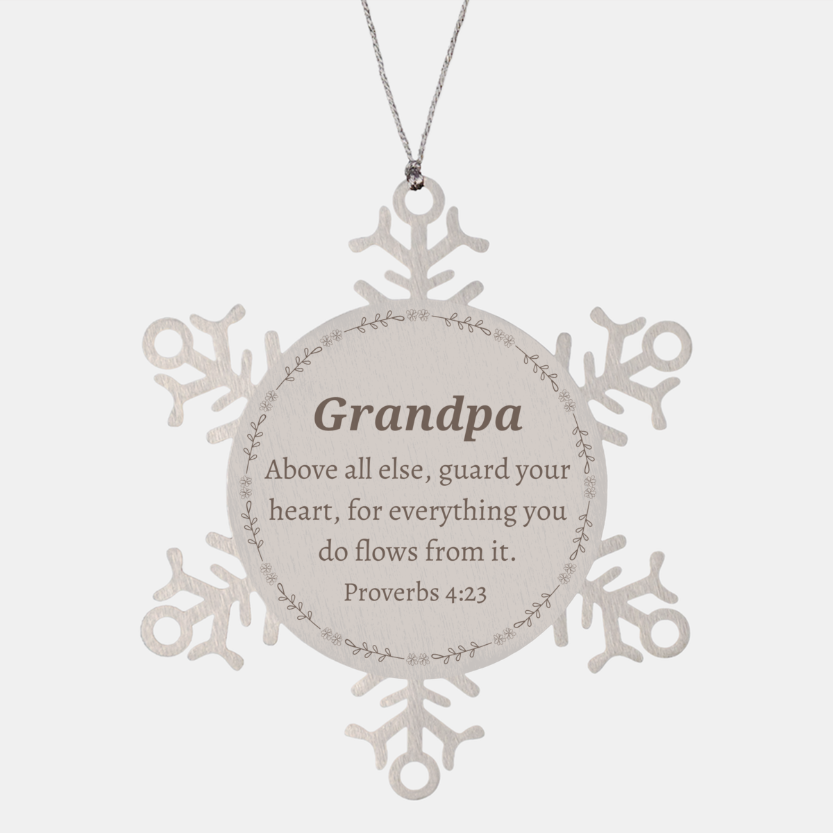 Grandpa Snowflake Ornament - Guard Your Heart Engraved Christmas Gift for Grandpa, Inspirational Proverbs 4:23, Holiday Decoration with Meaningful Quote