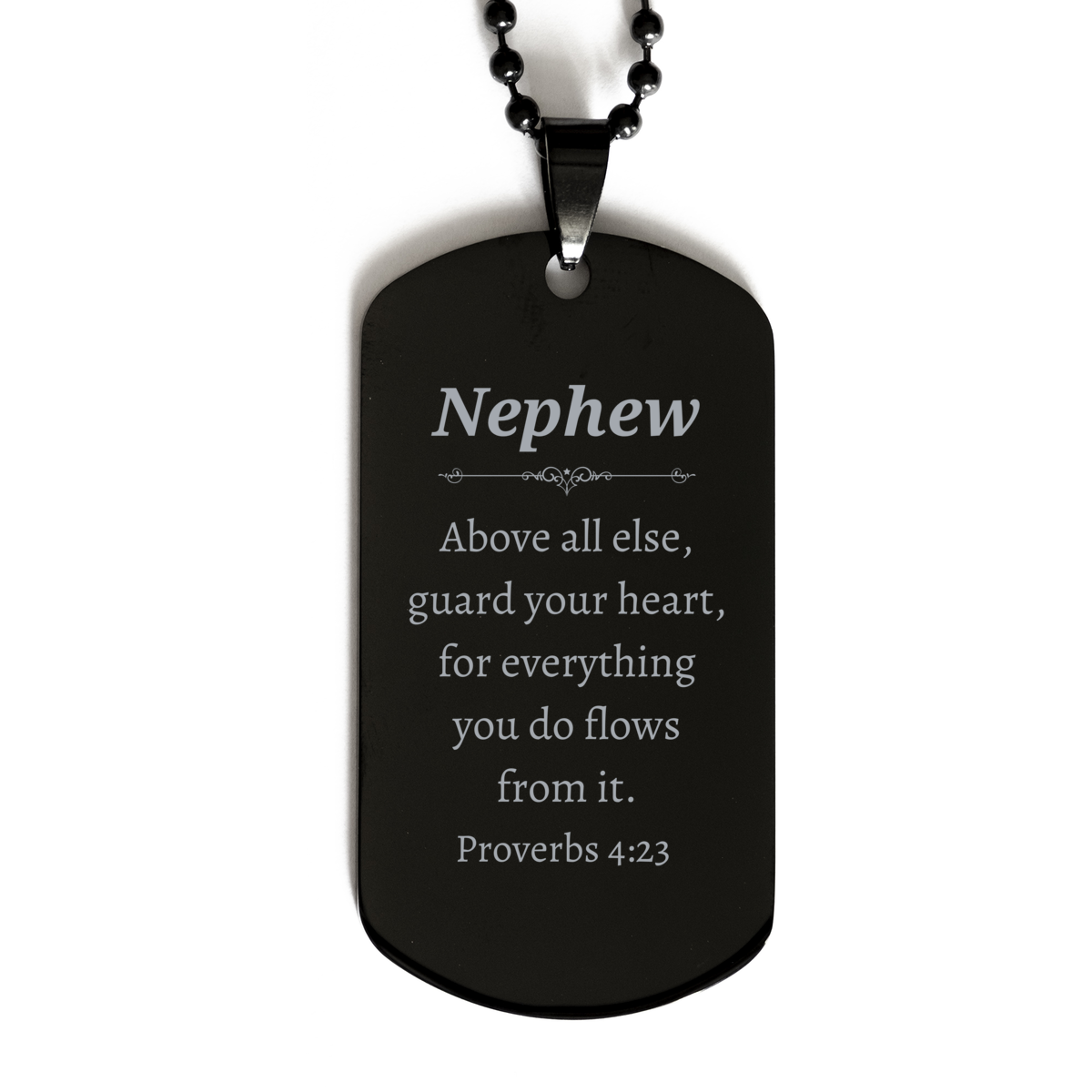 Black Dog Tag Nephew Engraved Guard Your Heart Inspirational Gift for Birthday or Graduation