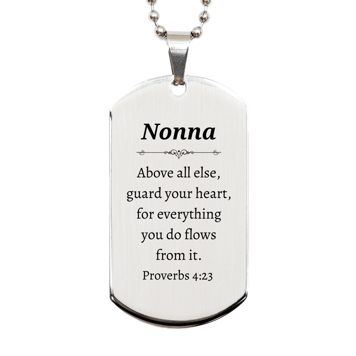 Nonna Engraved Silver Dog Tag - Guard Your Heart, Inspirational Gift for Grandmother, Birthday Present for Nonna, Unique Religious Jewelry, Proverbs 4:23