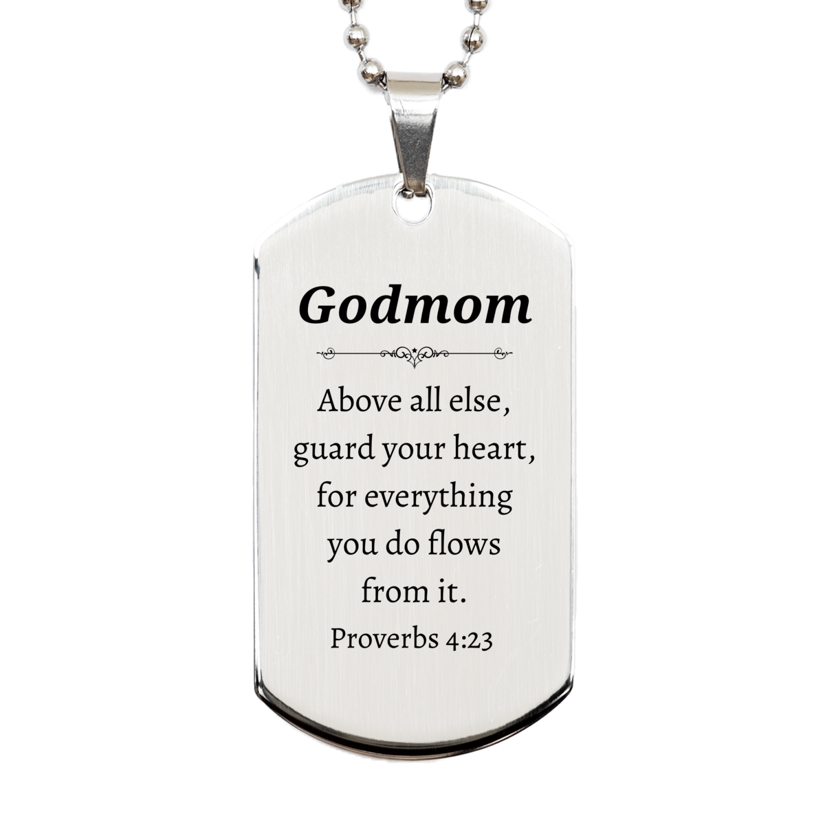 Silver Dog Tag Godmom Engraved Necklace - Proverbs 4:23 Inspirational Gift for Birthday, Christmas, Graduation, Veterans Day, Easter