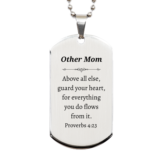 Silver Dog Tag Other Mom Engraved Inspirational Proverbs 4:23 Gift for Mothers Day, Graduation, Christmas