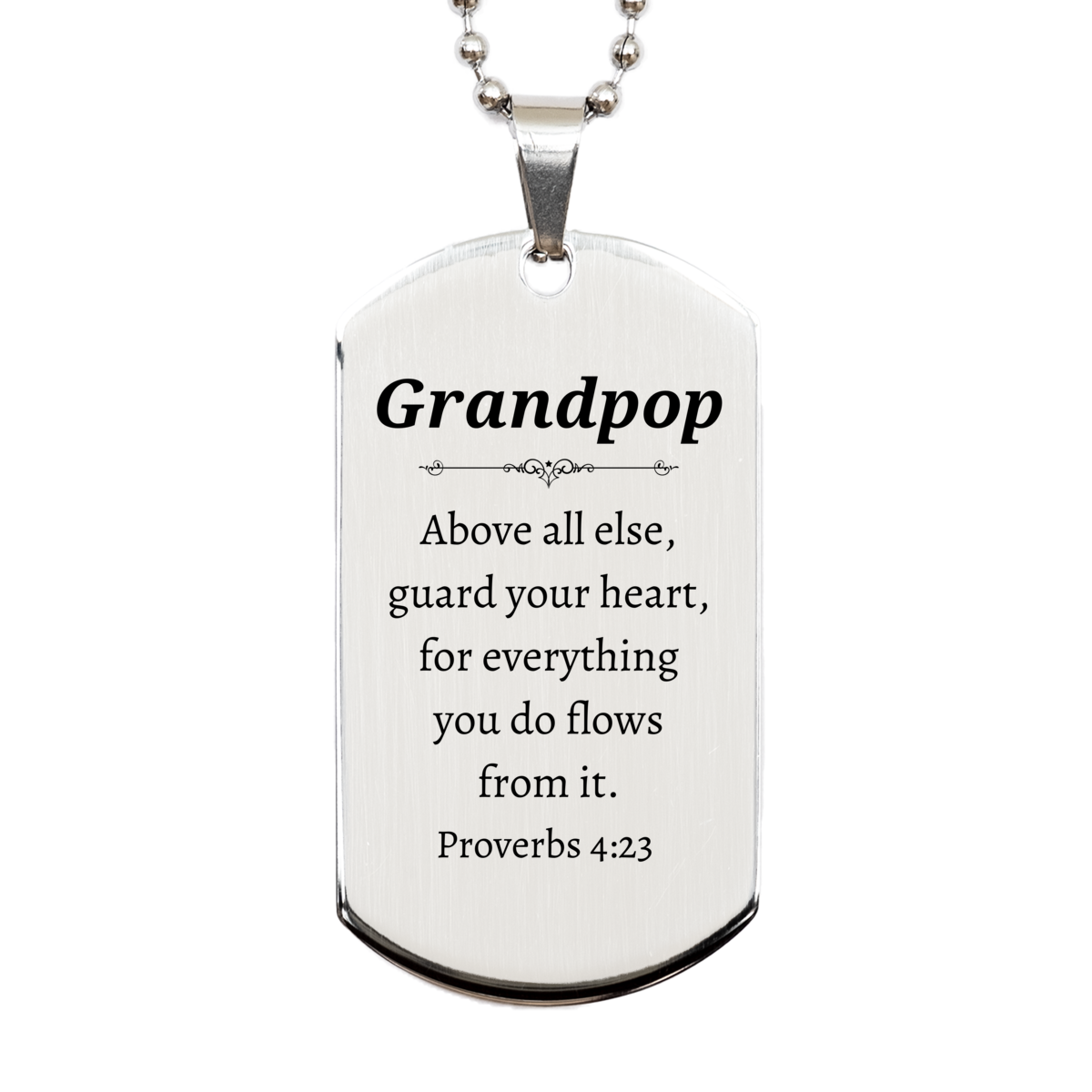 grandpop silver dog tag engraved with guard your heart proverbs 4 23 perfect gift for birthday christmas veterans day unique jewelry for grandpop who values faith love and inspiration