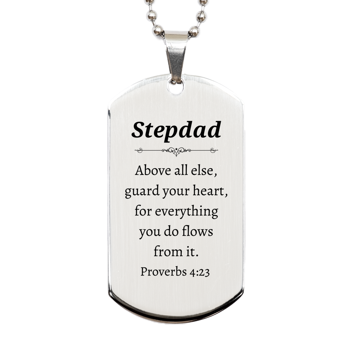 Stepdad Silver Dog Tag Guard Your Heart Proverbs 4:23 Engraved Inspirational Gift for Birthday and Christmas