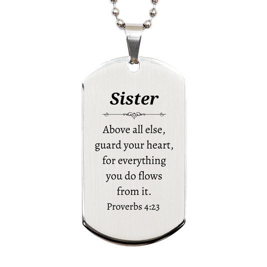 sister engraved silver dog tag guard your heart inspirational gift for sisters birthday christmas graduation veterans day unique dog tag for sister confidence and hope proverbs 4 23