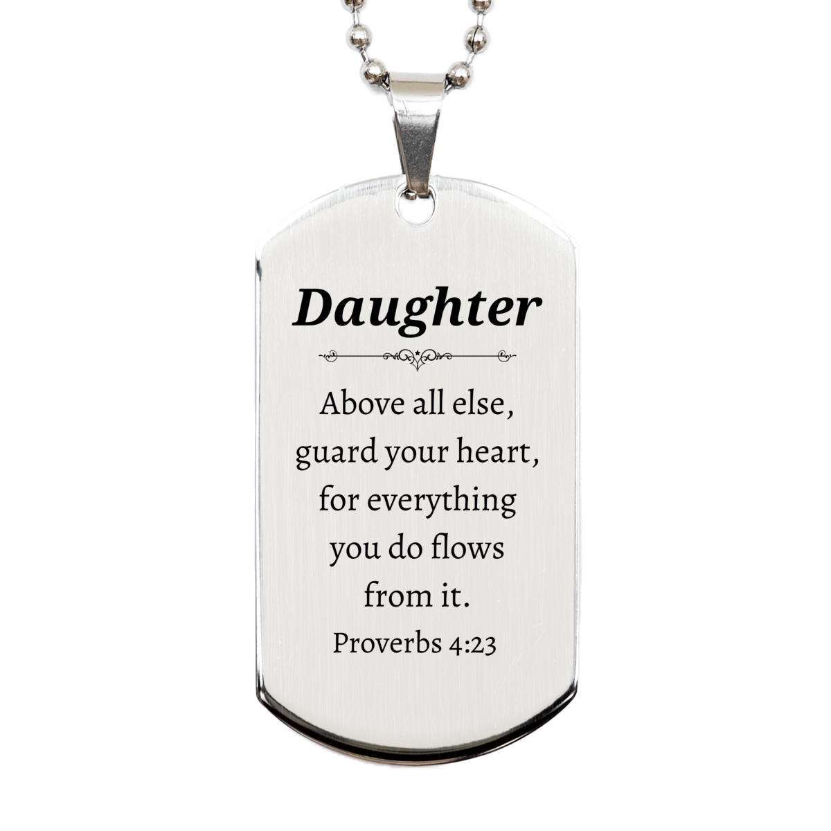 silver dog tag for daughter guard your heart proverbs 4 23 engraved inspiration for birthday and graduation gifts