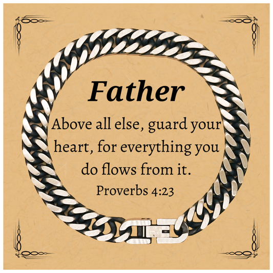 Father Cuban Link Chain Bracelet Engraved Proverbs 4:23 Gifts for Dad on Birthday, Christmas, and Graduation - Inspirational Fathers Day Jewelry