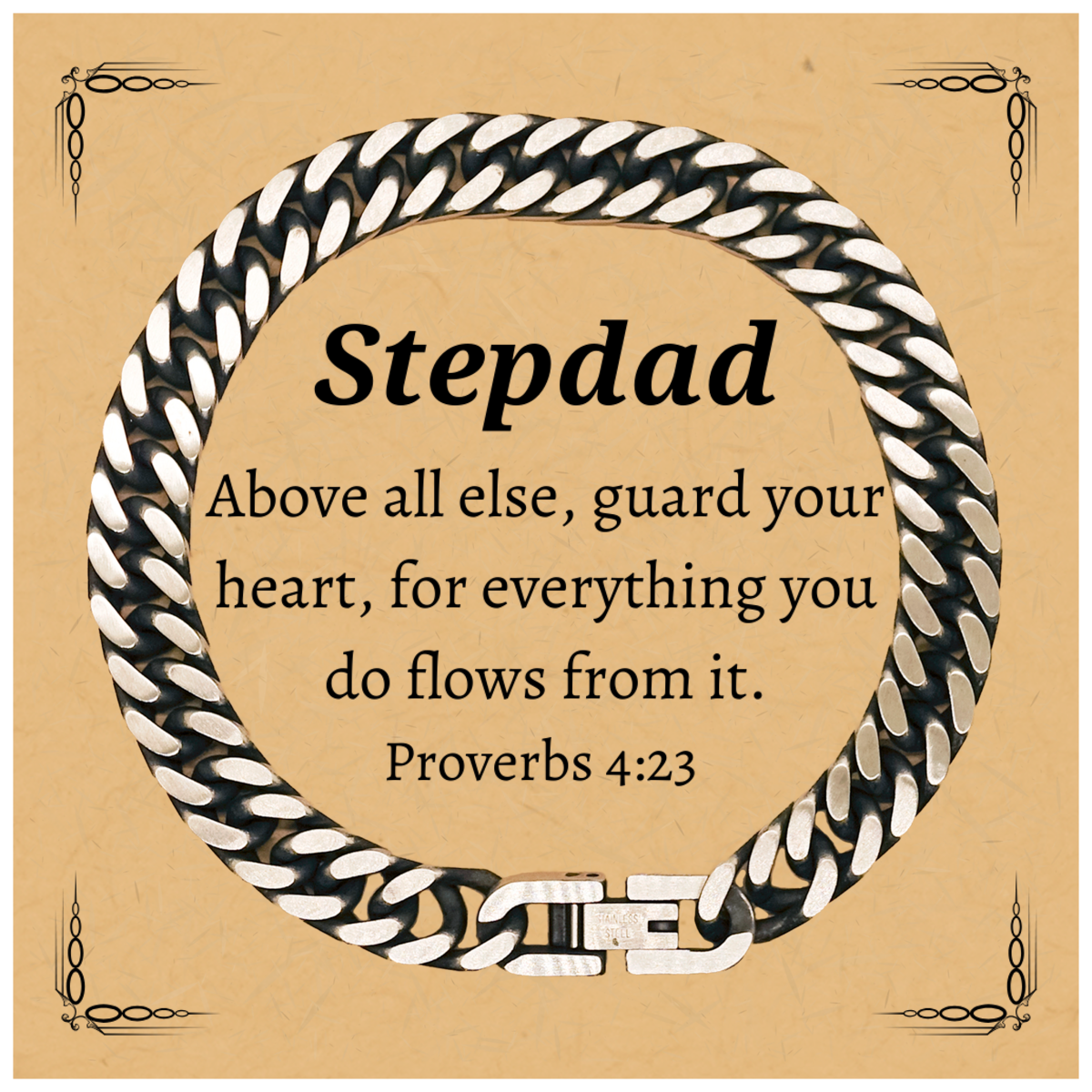 Stepdad Cuban Link Chain Bracelet - Guard your heart with this unique, engraved gift for Stepdad on Christmas, Birthday, and other special occasions