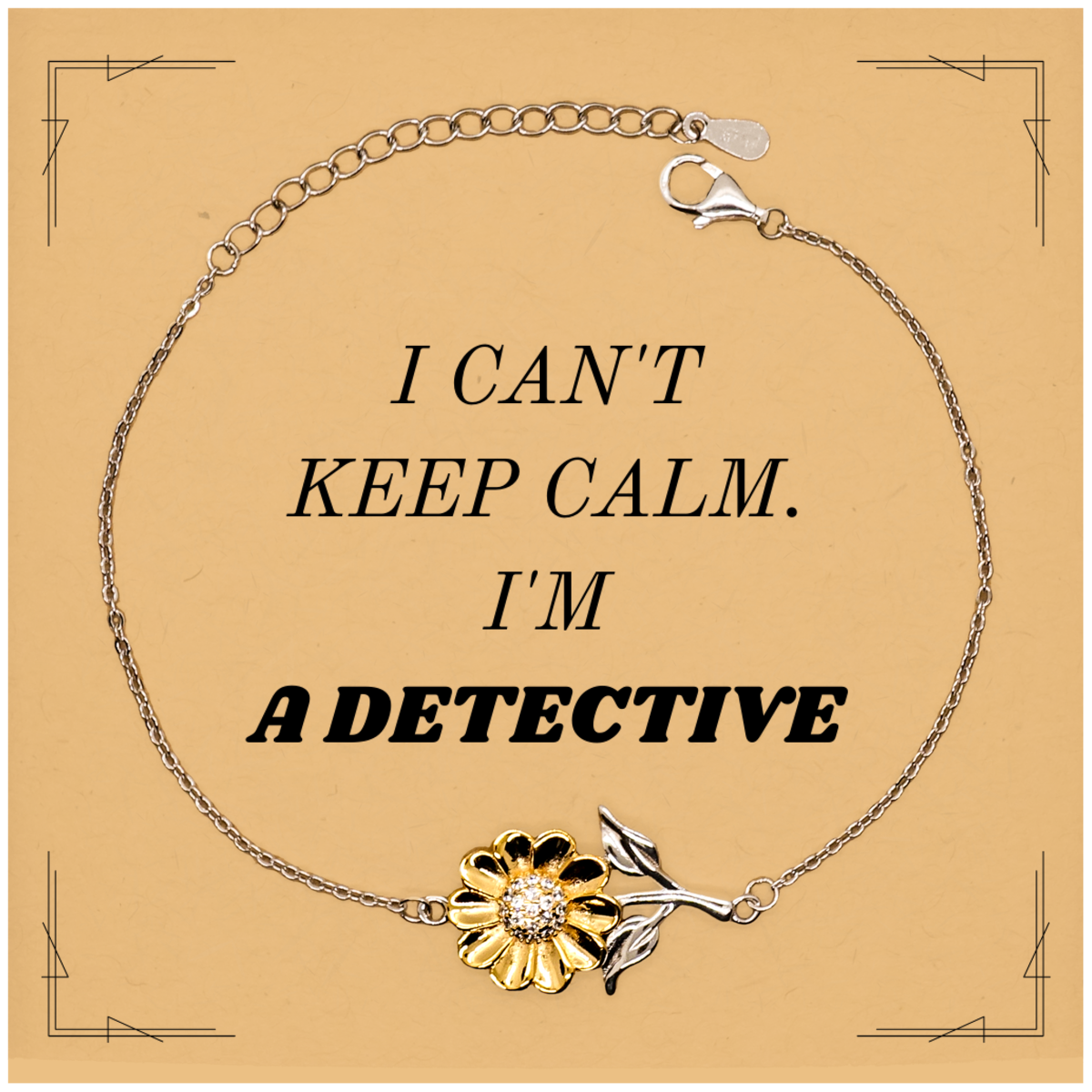 Pulsera de girasol de detective: no puedo mantener la calma, confianza de detective grabada para regalos de cumpleaños, días festivos y graduación