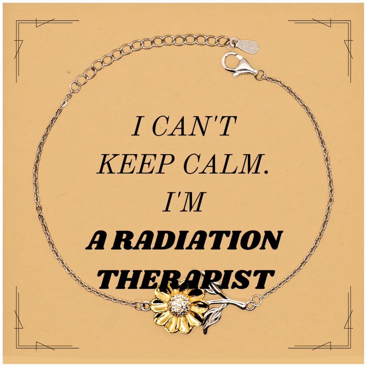 Radiation Therapist Sunflower Bracelet - Perfect Gift for Birthday, Christmas, Graduation - I cant keep calm