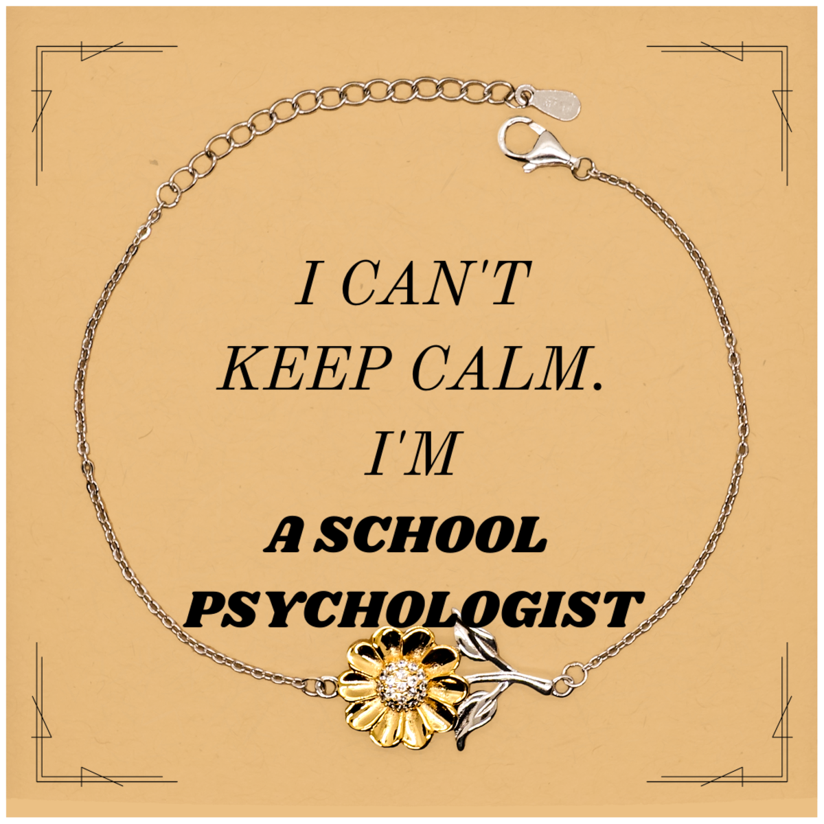 School Psychologist Sunflower Bracelet - I cant keep calm, Im a Passionate School Psychologist - Inspirational Gift for Graduation and Holidays