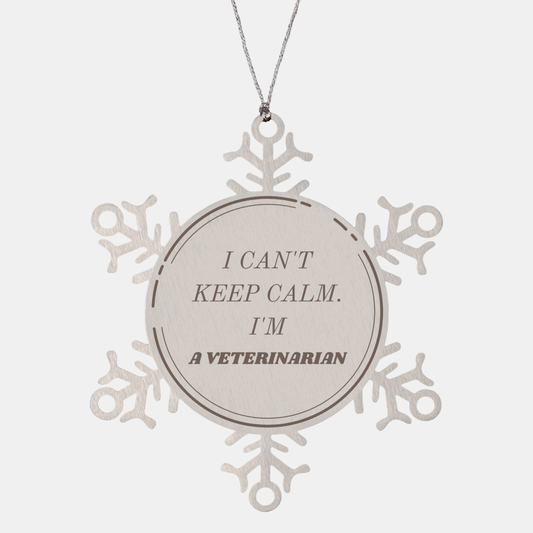 Veterinarian Snowflake Ornament - I Cant Keep Calm Engraved Christmas Gift for Animal Lovers and Animal Care Professionals