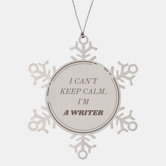 Writer Snowflake Ornament - Unique Christmas Gift for Writers, I Cant Keep Calm, Writer, Inspirational Holiday Decoration