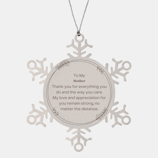 Mother Snowflake Ornament - Expressing Gratitude for Your Love and Care on Christmas Day - Unique Holiday Gift for Mom to Show Appreciation and Love